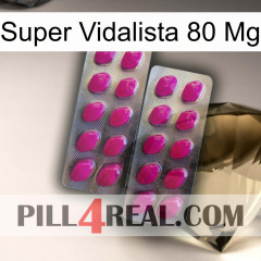 Super Vidalista 80 Mg 10